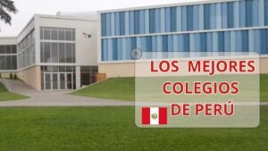 Los mejores colegios de Perú